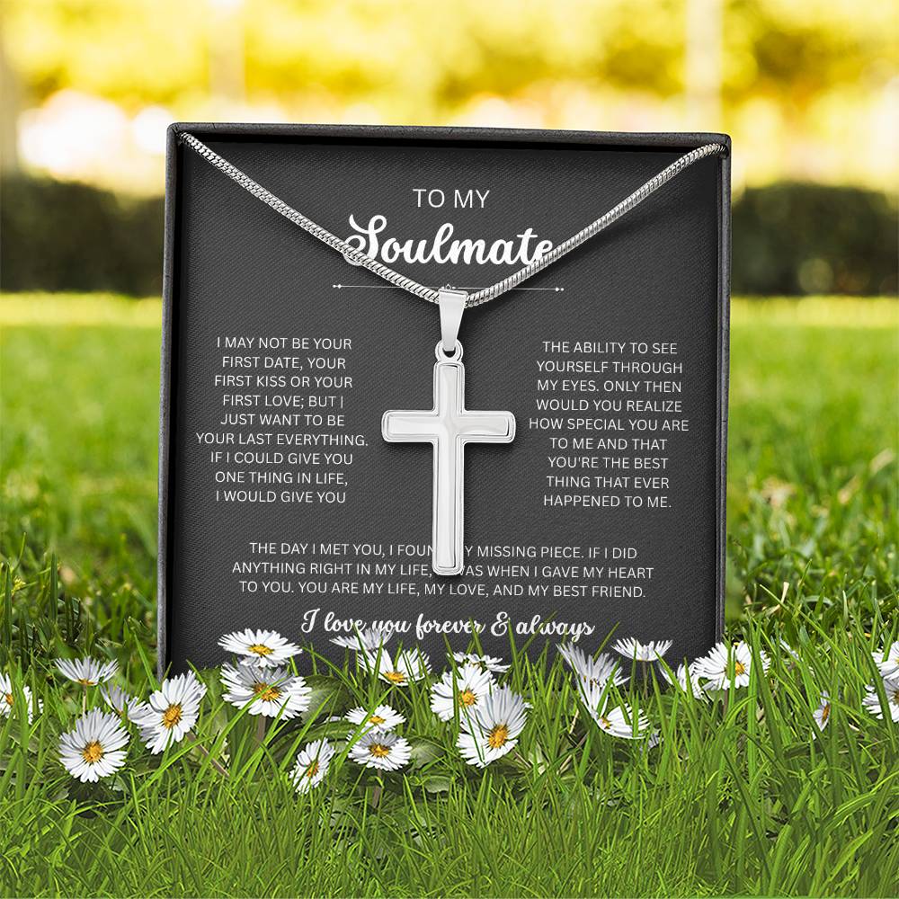 To My Soulmate, I Love You Always & Forever - Artisan Cross Necklace