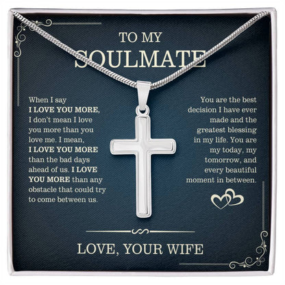 To My Soulmate, From Wife - Artisan Cross Necklace