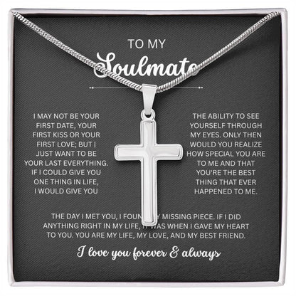 To My Soulmate, I Love You Always & Forever - Artisan Cross Necklace