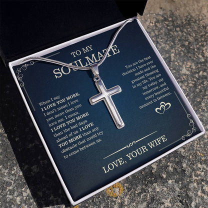 To My Soulmate, From Wife - Artisan Cross Necklace