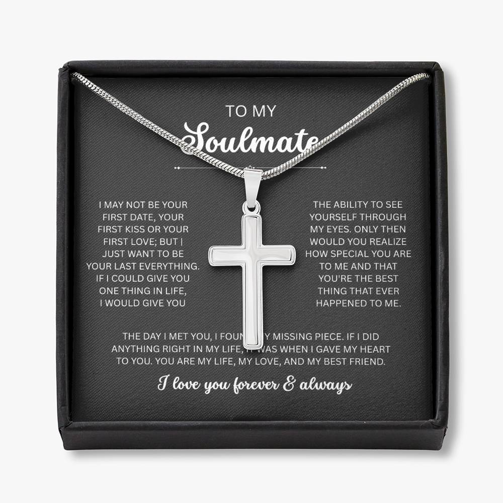 To My Soulmate, I Love You Always & Forever - Artisan Cross Necklace