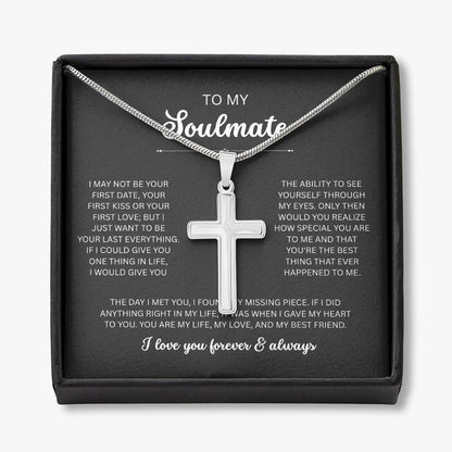 To My Soulmate, I Love You Always & Forever - Artisan Cross Necklace