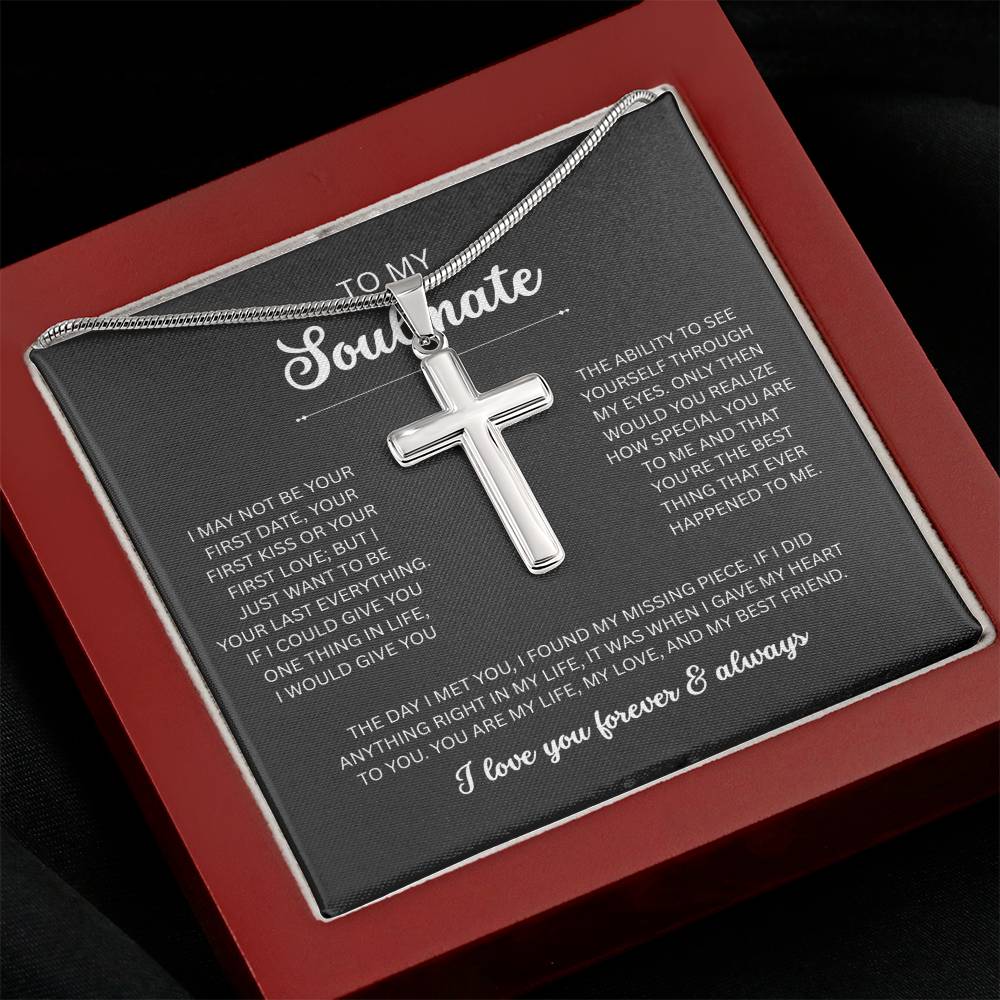 To My Soulmate, I Love You Always & Forever - Artisan Cross Necklace